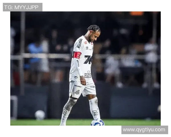 内马尔复出助桑托斯全力保级战平对手暂时领先降级区两分